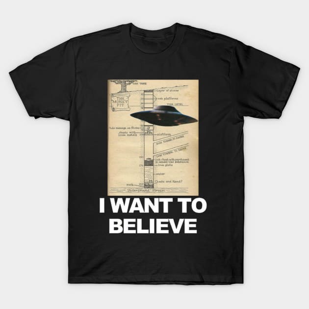 Oak Island Treasure - I want to believe T-Shirt by OakIslandMystery